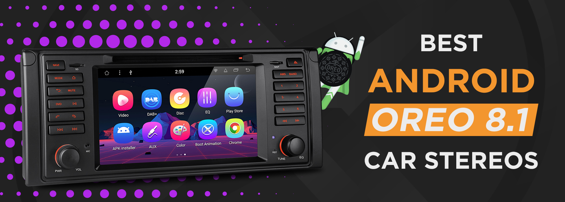 THE BEST ANDROID 8.1 OREO CAR STEREOS